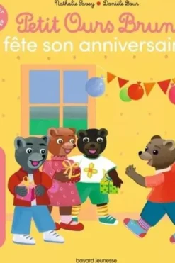 Petit Ours Brun : Petit Ours Brun fête son anniversaire, Nathalie Savey