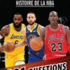 Petit Quiz Basket. Histoire de la NBA, Julien Muller