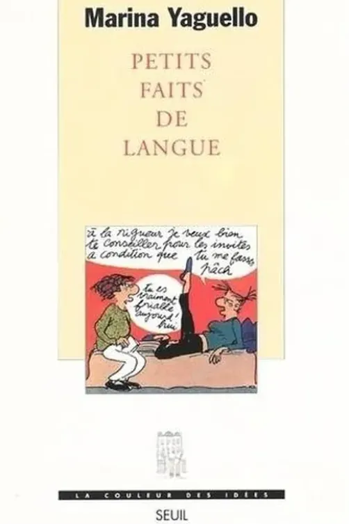 Petits faits de langue, Marina Yaguello