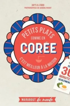 Petits plats comme en Corée, Jay's K-Food