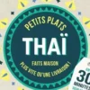 Petits plats Thaï, Orathay Souksisavanh