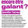 Peut-on encore être galant ?, Jennifer Tamas