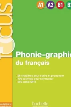 Phonie-graphie du français A1>A2>B1>B2. Avec 1 CD audio MP3, Dominique Abry-Deffayet
