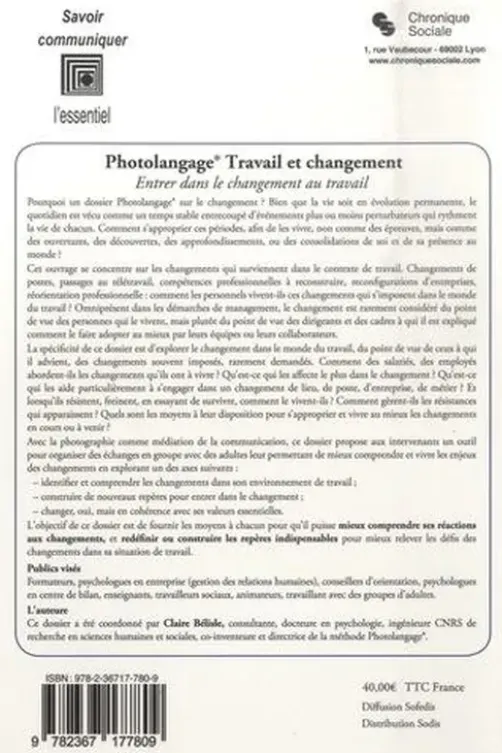 Photolangage Travail et changement. Entrer dans le changement au travail, Claire Bélisle