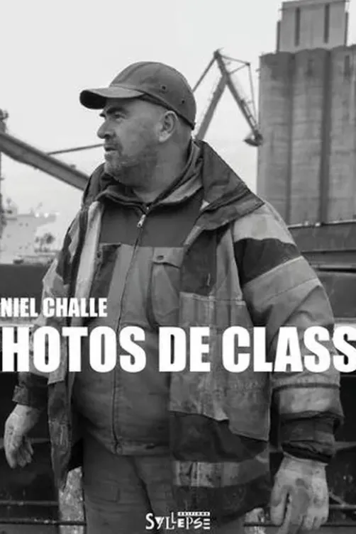 Photos de classe. Corps au travail, Daniel Challe