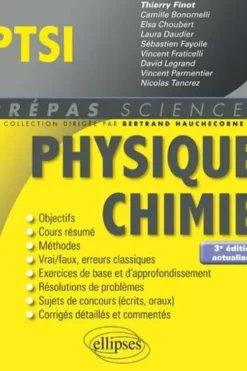 Physique Chimie PTSI. 3e édition revue et augmentée, Thierry Finot