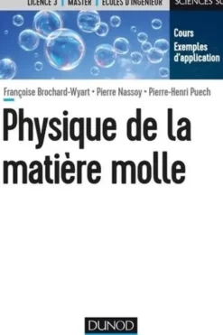 Physique de la matière molle, Françoise Brochard-Wyart