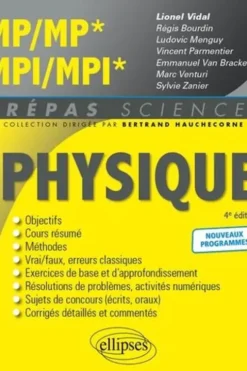 Physique MP/MP* MPI/MPI*. 4e édition, Lionel Vidal