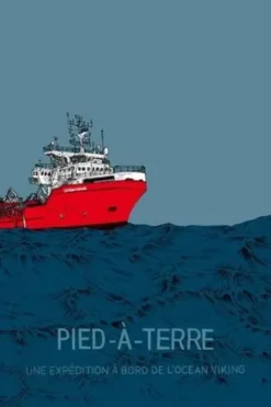 Pied-a-terre. Expédition à bord de l'océan viking, Marie-Morgane Adatte