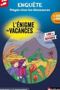 Piégés chez les dinosaures. Du CE2 au CM1, Claudine Aubrun