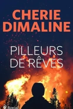 Pilleurs de rêves, Cherie Dimaline