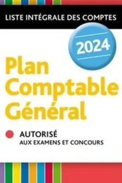 Plan comptable général. Edition 2024, Jean-Luc Siegwart