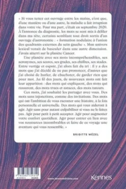 Planète cancer. 101 pistes pour mieux vivre sa traversée, de l'annonce à la résilience, Brigitte Wézel