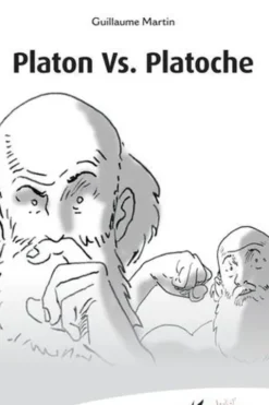 Platon Vs. Platoche, Guillaume Martin