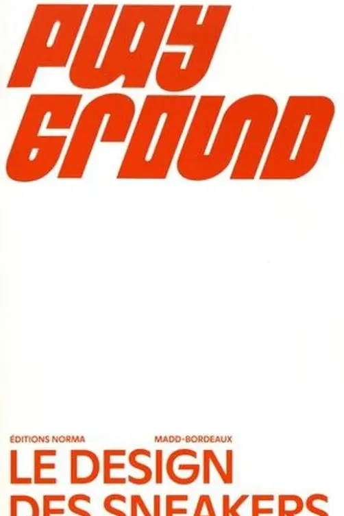 Playground. Le design des sneakers, Edition bilingue français-anglais, Constance Rubini