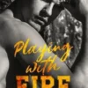 Playing with fire, L. J. Shen