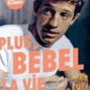 Plus Bébel la vie, Marabout