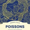 Poissons. Découvrez votre ciel intérieur et incarnez votre signe astral, Didier Colin