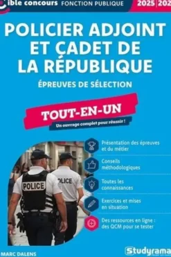 Policier adjoint et cadet de la République. Tout-en-un, Edition 2025-2026, Marc Dalens