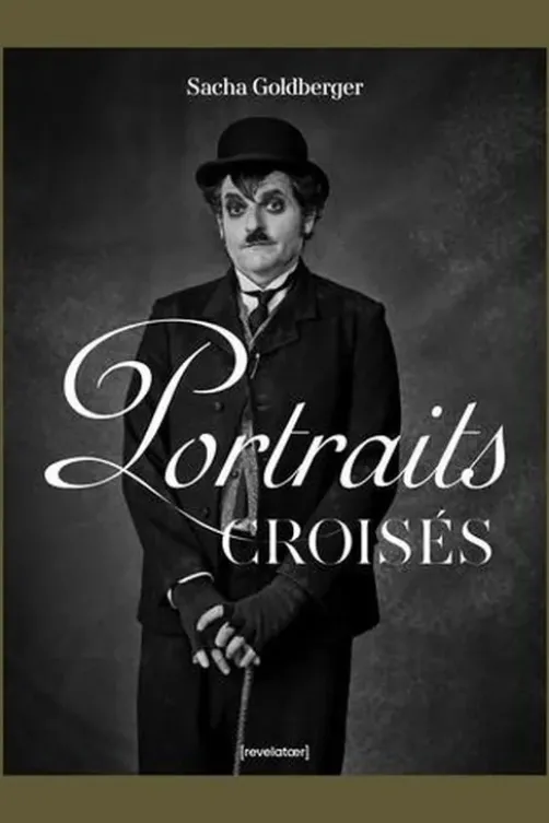 Portraits croisés, Sacha Goldberger