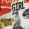 Poster Girl, Veronica Roth