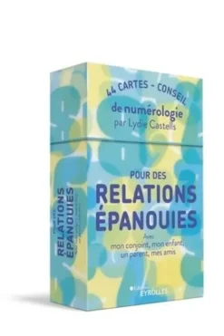 Pour des relations épanouies avec mon conjoint, mon enfant, un parent, mes amis... 44 cartes-conseil, Lydie Castells