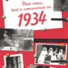 Pour nous tout a commencé en 1934, Arlette Cloteze