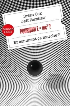 Pourquoi E=mc2 ? Et comment ça marche ?, Brian Cox