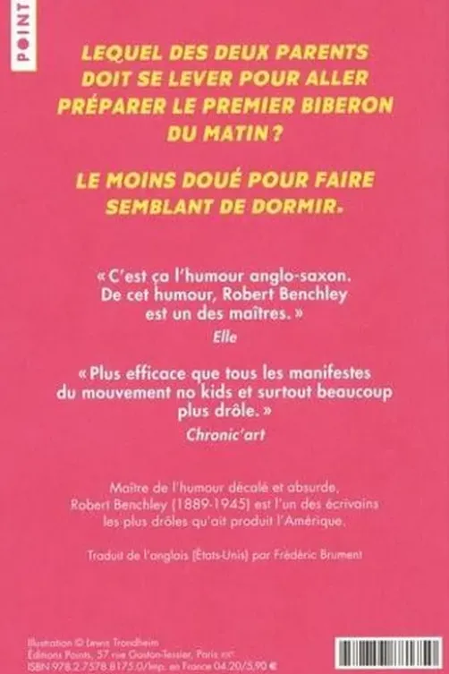 Pourquoi je déteste les enfants, Robert Benchley