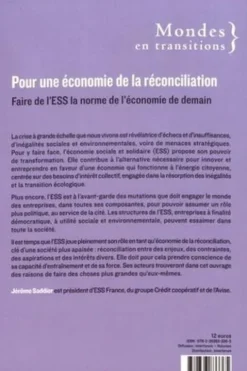 Pour une économie de la réconciliation. Faire de l'ESS la norme de l'économie de demain, Jérôme Saddier