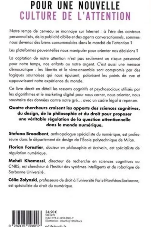 Pour une nouvelle culture de l'attention. Que faire de ces réseaux sociaux qui nous épuisent ?, Stefana Broadbent