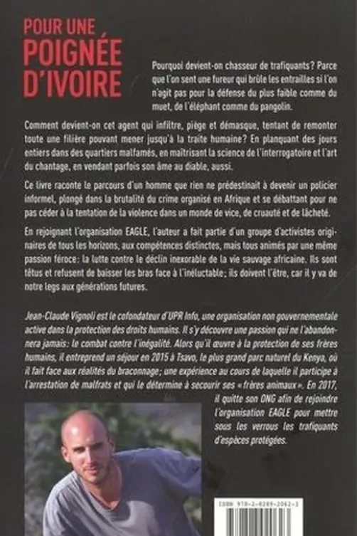 Pour une poignée d'ivoire. Mon combat contre le trafic d'animaux sauvages, Jean-Claude Vignoli