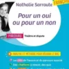 Pour un oui ou pour un non. Parcours "Théâtre et dispute" bac français 1re, Nathalie Sarraute