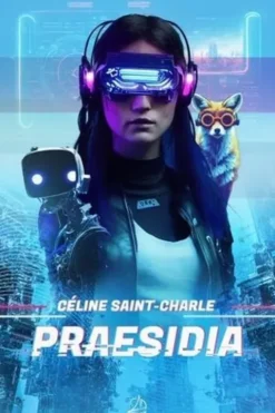 Praesidia, Céline Saint-Charle