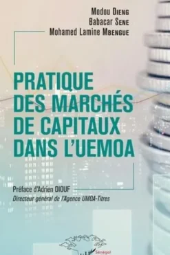 Pratique des marchés de capitaux dans l'UEMOA, Modou Dieng