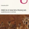 Précis d'ancien français. 2e édition, Geneviève Joly