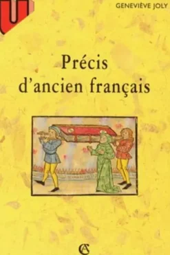 Précis d'ancien français, Geneviève Joly