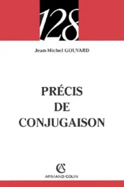 Précis de conjugaison, Jean-Michel Gouvard