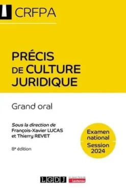 Précis de culture juridique. Edition 2024, François-Xavier Lucas