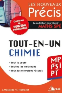 Précis tout en un chimie MP/PSI/PT, Jacques Mesplède
