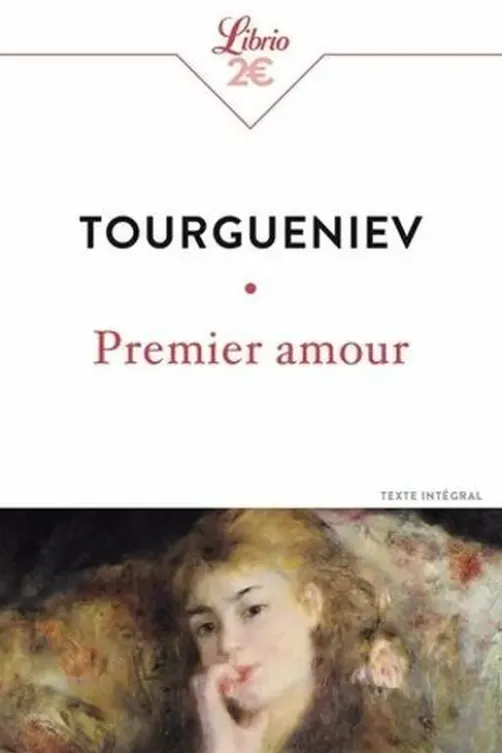 Premier amour, Ivan Tourgueniev