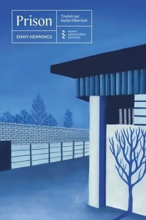 Prison, Emmy Hennings