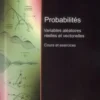 Probabilités. Variables améatoires réelles et vectorielles - Cours et exercices, Francis Maisonneuve