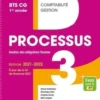 Processus 3 - BTS CG 1re année. Edition 2021, Gérard Antitomaso