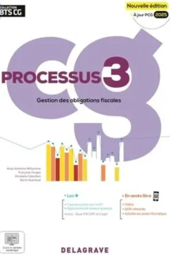 Processus 3 : Gestion des obligations fiscales BTS Comptabilité Gestion. Pochette élève, Françoise Feugas