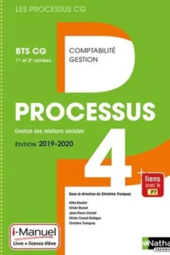 Processus 4 Gestion des relations sociales BTS CG 1re et 2e années. Edition 2019-2020, Christine Tronquoy