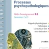 Processus psychopathologiques. UE 2,6 - Semestres 2 et 5, 2e édition, Isabelle Lim-Sabbah