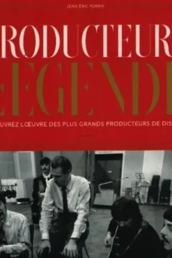 Producteurs de légende, Jean-Eric Perrin