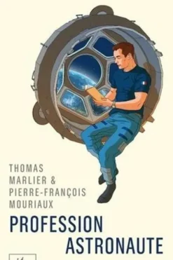 Profession astronaute, Thomas Marlier