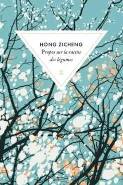 Propos sur la racine des légumes, Zicheng Hong